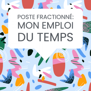 poste fractionné emploi temps