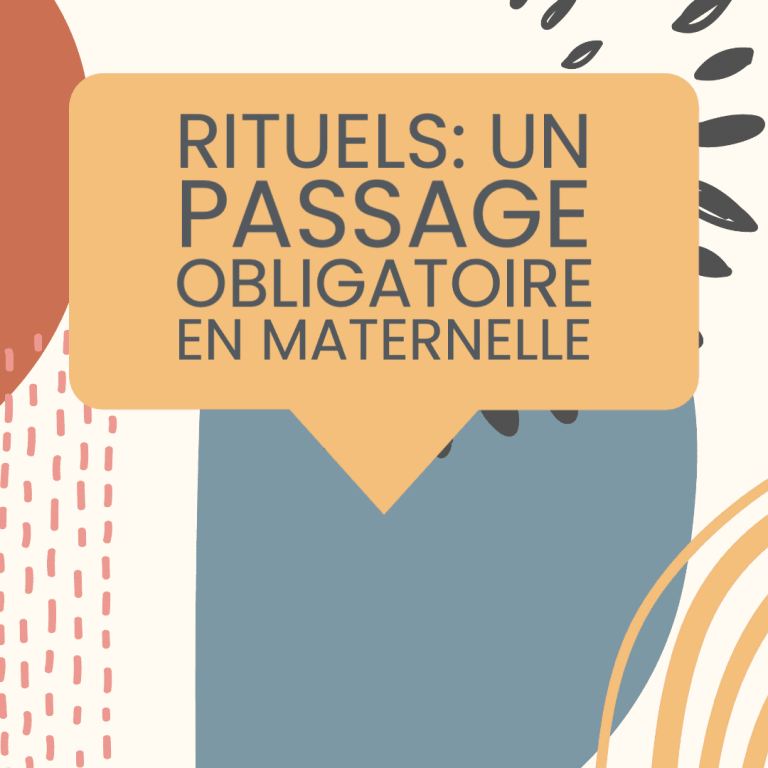 rituels maternelle