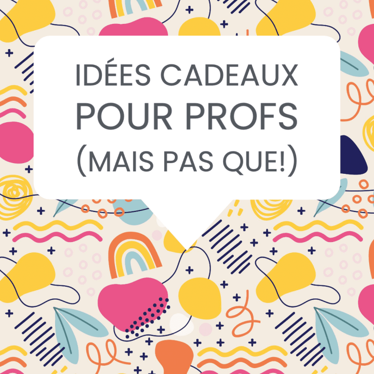 idées cadeaux profs