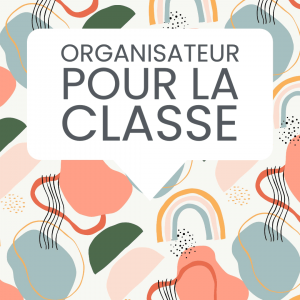 organisateur classe