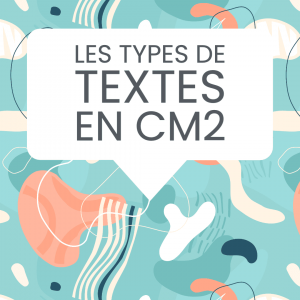 types de textes CM2