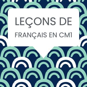 leçons français CM1