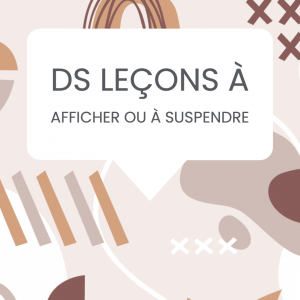 leçons afficher suspendre