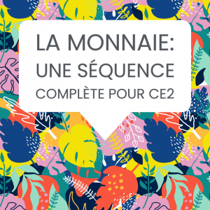 monnaie séquence CE2