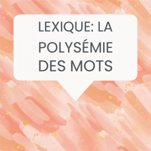 lexique polysémie des mots