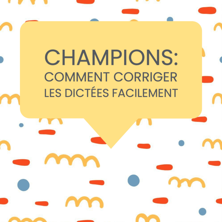 champions corriger dictées