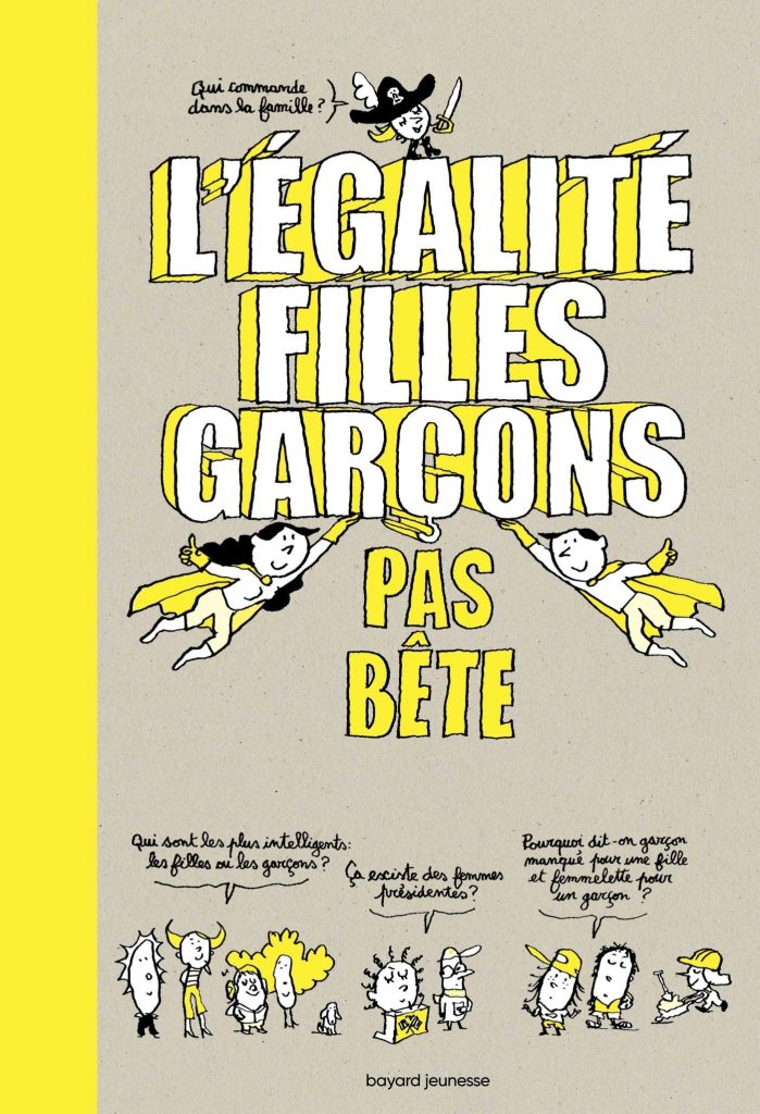 l'égalité filles garçons pas bête