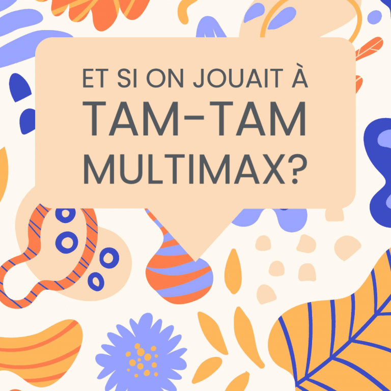 tam tam multimax
