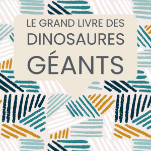 grand livre dinosaures géants