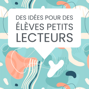 idées petits lecteurs