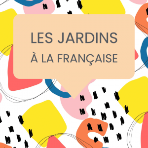 jardins française