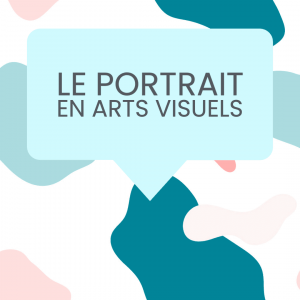 portrait arts visuels