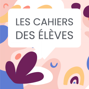 cahiers élèves