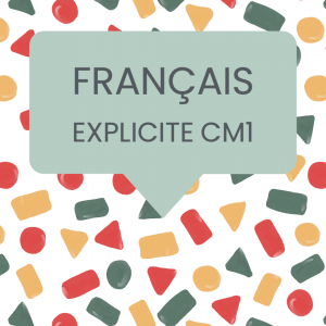 français explicite CM1