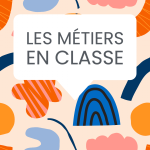 métiers classe