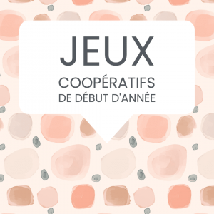 jeux coopératifs début année