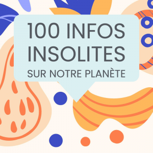 100 infos insolites
