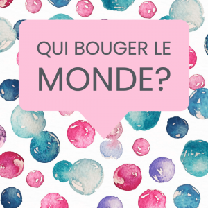 bouger monde