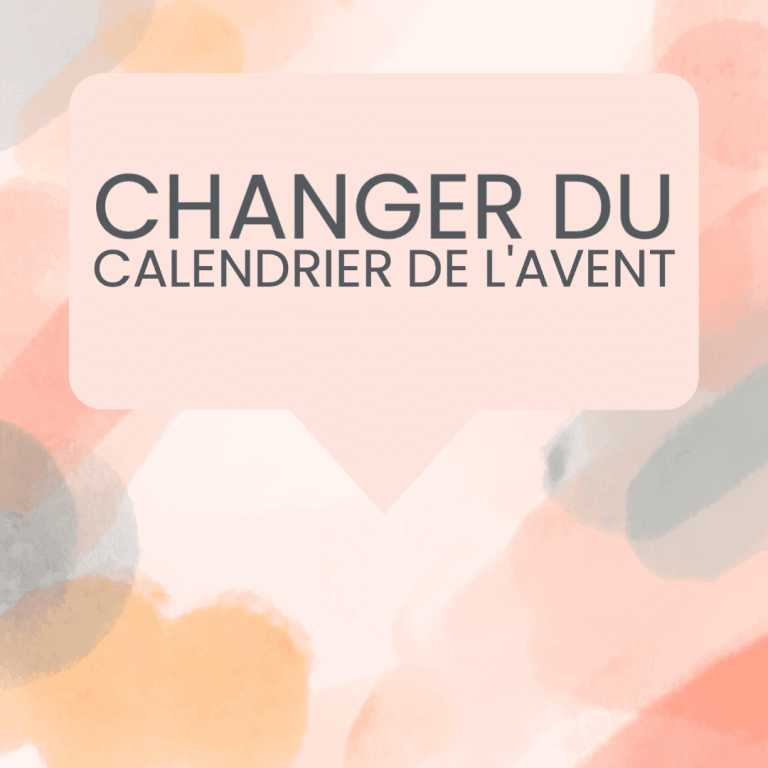 changer calendrier avent