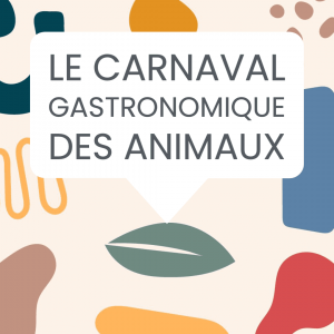 carnaval gastronomique animaux