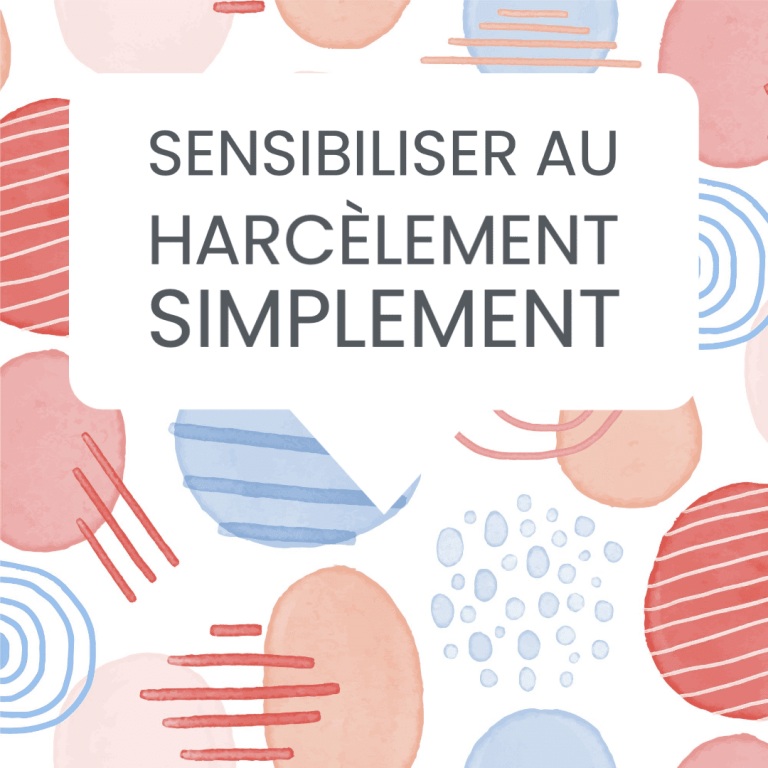 sensibiliser harcèlement