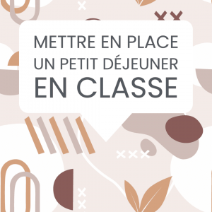 petit déjeuner classe