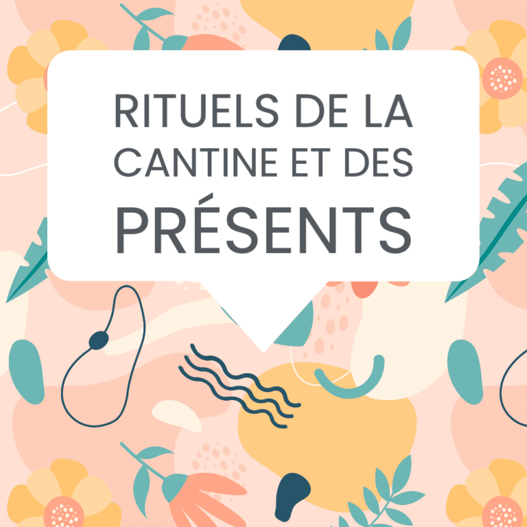 rituels cantine présents