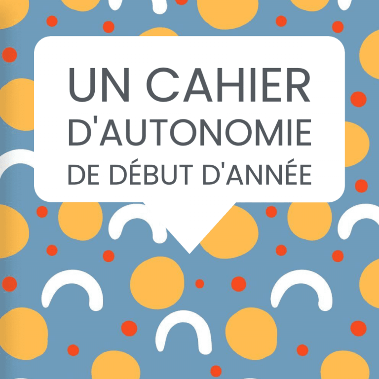 cahier autonomie début année