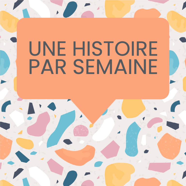 Une histoire par semaine