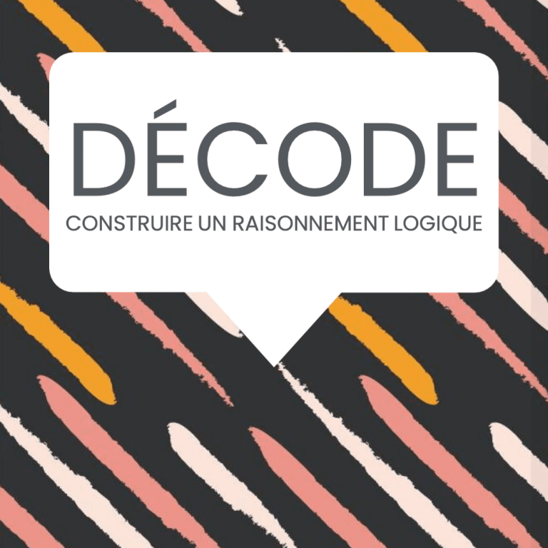 décode raisonnement logique