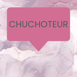 chuchoteurs