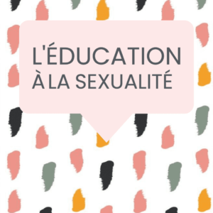 éducation à la sexualité