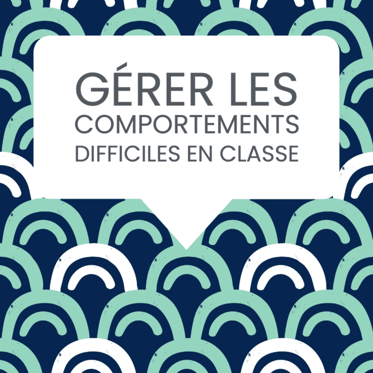 gérer comportements difficiles