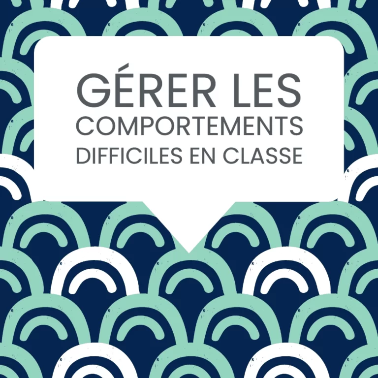 gérer comportements difficiles