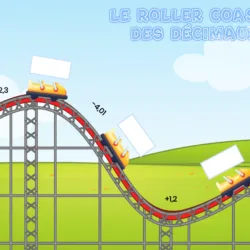 Le roller coaster des décimaux