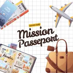 Escape-Game - Mission Passeport